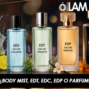 🌸 ¿Cuál es la diferencia entre Body Mist, EDC, EDT, EDP y Parfum?
