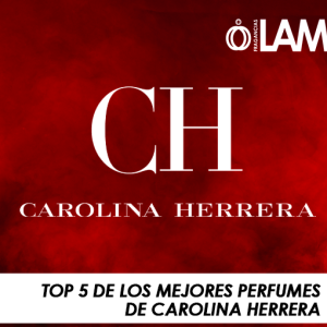 Top 5 de Perfumes Carolina Herrera para Mujeres