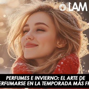 ❄️ Perfumes e invierno: el arte de perfumarse en la temporada más fría del año
