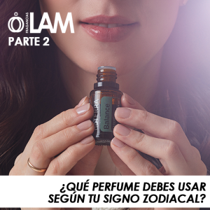 ¿Qué perfume debes usar según tu signo Zodiacal? Parte #2